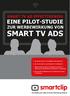 SMART TV AD EFFECTIVENESS EINE PILOT-STUDIE ZUR WERBEWIRKUNG VON SMART TV ADS