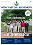 Clubzeitschrift Golf Club Eschenried. Der größte Erfolg einer Mannschaft des GC Eschenried in der Vereinsgeschichte SENIOREN IN DER 1.