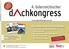 www.dachkongress.at So profitieren Sie für Ihren Betrieb: + IFB-Symposium am Freitagnachmittag!