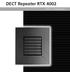 DECT Repeater RTX 4002. DECT Repeater