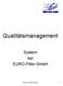 Qualitätsmanagement. System der EURO-Filter GmbH. EURO-Filter GmbH 1