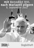 2 mit Benedikt XVI. nach Mariazell pilgern Begleitheft 3. Magnifikat