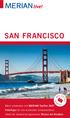 SAN FRANCISCO. Mehr entdecken mit MERIAN TopTen 360 FotoTipps für die schönsten Urlaubsmotive. Ideen für abwechslungsreiches Reisen mit Kindern K A R