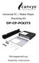 Universal PC / Media Player Mounting Kit OP-CP-PCKIT3. Montageanleitung Assembly Instruction