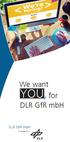 We want. DLR GfR mbh.