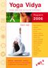 Yoga Vidya. Lust auf... Programm 2006. Europas größte Yoga- und Ayurveda Seminarhäuser