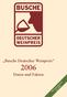 Busche Deutscher Weinpreis. 2006 Daten und Fakten. Mit Impressionen
