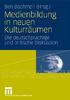 Ben Bachmair (Hrsg.) Medienbildung in neuen Kulturräumen