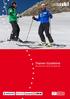 Swiss-Ski Regionaltrainer... 16. Swiss-Ski Nationaltrainer... 17. Ausbildungsweg Konditionstrainer... 18. Ausbildungsweg Kindersport...