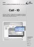 Call - ID. Call-ID. Leitfaden Installation und Konfiguration CALL-ID Stand : 30. Mai 2008