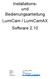 Installationsund. Bedienungsanleitung LumiCam / LumiCamAX Software 2.10. Datum: 12. Februar 2008 Version: 2.10 Udo Glittenberg Erstellt bei::