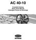 AC 40-10 AC 40-10. Ersatzteil-Katalog Spare Parts Manual Catalogue Pièces de Rechange - 1 -