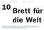 Strategiespiel Go Text / Foto: Bernhard Bartsch McK Wissen 07 Seiten: 60.61. Brett für die Welt