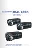 DIAL LOCK MOD. 57 FIXCODE MOD. 58 FREECODE FREE OR FIXED, SIMPLE OR COLOURED IT S YOUR CHOICE FREE ODER FIX, SCHLICHT ODER FARBIG SIE HABEN DIE WAHL