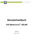 ACE European Group Limited Direktion für Österreich. Benutzerhandbuch. ACE Mastercover - ONLINE. Version 1.0