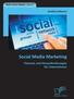 Reihe Social Media Band 7. Eveline Scheerer. Social Media Marketing. Chancen und Herausforderungen für Unternehmen.