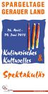 26. April - 24. Juni 2013. Kulinarisches Kulturelles. Spektakulär. www.spargeltage.de