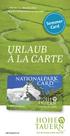 1. Mai bis 31. Oktober 2015 Über 60 Attraktionen zur Auswahl. Sommer Card URLAUB À LA CARTE. nationalpark.at