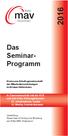 Das Seminar- Programm. In Zusammenarbeit mit der KEB und den Kath. Bildungshäusern St. Jakobushaus, Goslar St. Martin, Germershausen