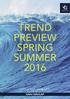 TREND PREVIEW SPRING SUMMER 2016