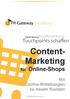 Content- Marketing. für Online-Shops. Mit Online-Mitteilungen zu neuen Kunden. ADENION 2014 www.pr-gateway.de