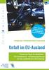 Unfall im EU-Ausland. Praktische Tipps für Autofahrer. EU-Unfallbericht. Schadensregulierung mit der ausländischen Versicherung