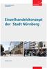 Wirtschaftsreferat Baureferat. Einzelhandelskonzept der Stadt Nürnberg