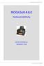 Schritt für Schritt zum MODASoft - Profi. MODASoft 4.6.0. Hardwarempfehlung. Schritt für Schritt zum MODASoft - Profi. Copyright 1996 2015 MODASoft