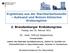 Ergebnisse aus der Machbarkeitsstudie Aufwand und Nutzen klinischer Krebsregister. 2. Brandenburger Krebskongress