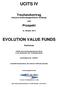 UCITS IV. Treuhandvertrag Inklusive teilfondsspezifische Anhänge und. Prospekt. 10. Oktober 2013 EVOLUTION VALUE FUNDS. Dachfonds