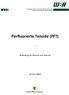 Perfluorierte Tenside (PFT)
