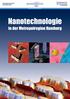 Nanotechnologie. in der Metropolregion Hamburg. Das Netzwerk für. Kompetenzzentrum HanseNanoTec. Nanotechnologie. in Hamburg
