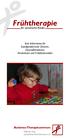 Frühtherapie. für autistische Kinder. Eine Information für Sozialpädiatrische Zentren, Gesundheitsämter, Kinderärzte und Frühförderstellen