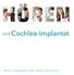 mit Cochlea-Implantat