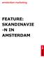 FEATURE: SKANDINAVIE -N IN AMSTERDAM