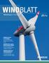 Windblatt 01/14. ENERCON Magazin für Windenergie. ENERCON errichtet E-115 Prototyp. ENERCON nimmt eigenen Blatt-Teststand in Betrieb