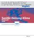 HANDWERK Betriebs- Sanitär-Heizung-Klima. Vergleich. Handwerk 2006. Nr. 511. Die Gewerbeförderung des Handwerks