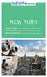 New York. Immer dabei Mit Stadtplan zum Herausnehmen Mittendrin Die schönsten Stadtviertel erleben MERIAN Momente Das kleine Glück auf Reisen