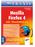 Mozilla Firefox 4 PRAXIS. bhv. inkl. Thunderbird 3.1. Firefox 4 und Thunderbird 3.1 für Windows, Mac und Linux