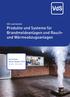 Produkte und Systeme für Brandmeldeanlagen und Rauchund Wärmeabzugsanlagen