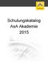 Schulungskatalog AsA Akademie 2015