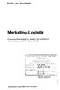 Marketing-Logistik. Prof. Dr. Jan S. Krulis-Randa. Eine systemtheoretische Konzeption der betrieblichen Warenverteilung und Warenbeschaffung