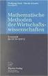 Mathematische Methoden in den Wirtschaftswissenschaften. Grundkurs. Josef Leydold. Department für Statistik und Mathematik WU Wien SS 2006.