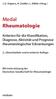 J. G. Kuipers, H. Zeidler, L. Köhler (Hrsg.) Kriterien für die Klassifikation, Diagnose, Aktivität und Prognose rheumatologischer Erkrankungen
