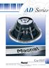 AD Series. Car HiFi. Magnat Audio-Produkte GmbH Lise-Meitner-Str. 9 50259 Pulheim Tel: 02234/807-0 Fax 02234/807-399 www.magnat.de Info@Magnat.