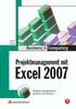 Excel 2007. Projektmanagement mit. Business & Computing. Ignatz Schels. An imprint of Pearson Education