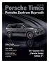 Porsche Times. Porsche Zentrum Bayreuth. Der Cayenne GTS Porsche Design Edition 3. Mythos Porsche Ein unvergessliches Wochenende
