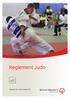 Reglement Judo. Reglement Judo, Version November 2015. Switzerland