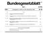 Bundesgesetzblatt. Tag Inhalt Seite. 25. 9. 2001 Neufassung des Betriebsverfassungsgesetzes... 2518 FNA: 801-7