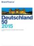 Deutschland 50 2015 Der jährliche Bericht über die wertvollsten Marken Deutschlands Mai 2015